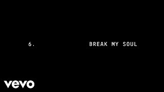 BREAK MY SOUL – Beyonce | Music Video