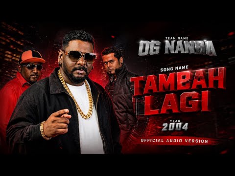 OG Nanba - Tambah Lagi // Official Audio // 2004