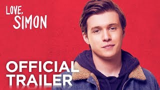 Love, Simon | Official Trailer [HD] | 20th Century FOX