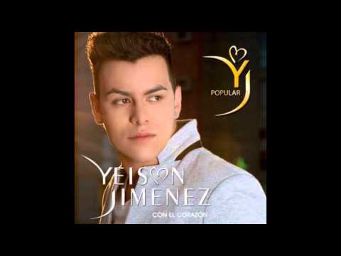MIX-Yeison Jiménez/Con el corazón