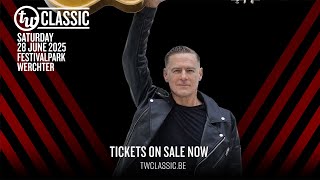 TW Classic 2025 - with Bryan Adams! | Saturday 28 June 2025