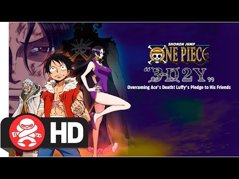 One Piece: 3D2Y - Overcome Ace's Death! Luffy's Vow to His Friends'