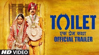 Toilet Ek Prem Katha 2017 Movie Trailer