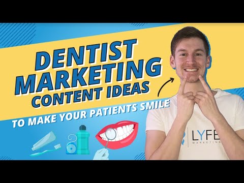 5 Dentist Marketing Content Ideas For 2023