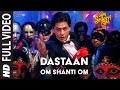 Dastaan-E-Om Shanti Om