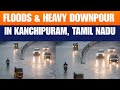 Tamil Nadu | Heavy Monsoon Rain Hits Kanchipuram District – Northeast Monsoon Lashes the Region