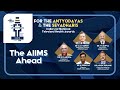 The AIIMS Ahead | Sushruta Awards 2024