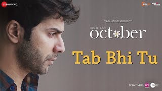 Tab Bhi Tu – Rahat Fateh Ali Khan – October
