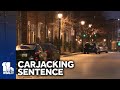 Man convicted for carjacking receives sentence above guidelines