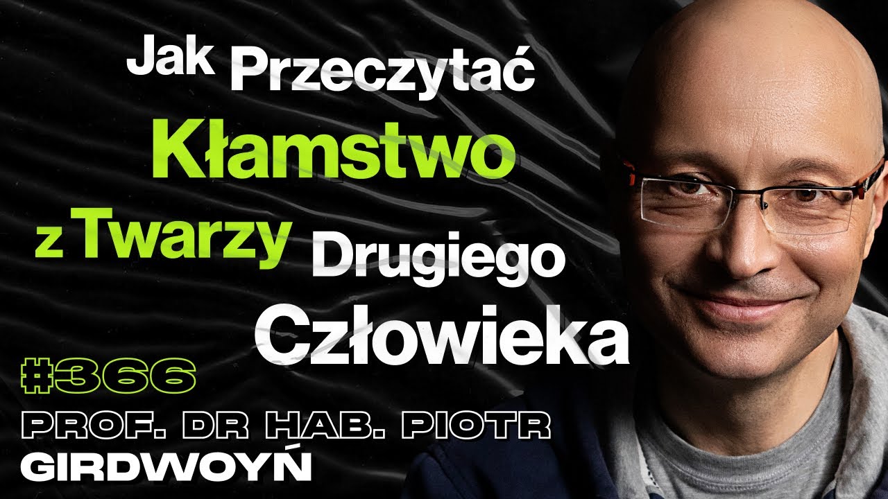 #366 Jak Alkohol Wpływa Na Popełnianie Przestępstw? Wykrywacz Kłamstw - prof. dr hab. Piotr Girdwoyń