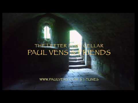 Paul Vens & Friends - Paul Vens & Friends - The Letter in my Cellar (Montsegur)