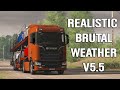 Realistic Brutal Weather V5.5 ETS2 1.38