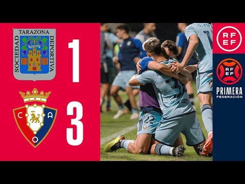 (RESUMEN Y GOLES)  SD Tarazona 1-3 Osasuna "B" J8 - 1ª RFEF / Fuente: YouTube Real Federación Española de Fútbol