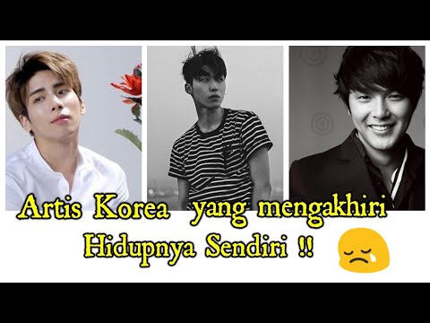 15 Artis korea yang mengakhiri hidupnya sendiri