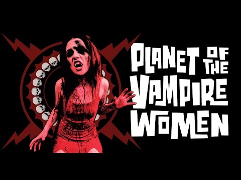 Planet of the Vampire Women'