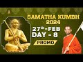 Samatha Khumbh -2024 | Day 8 Promo | Dolothsavam Lord Sri Sitha Ramachandra on Aswa Vahana