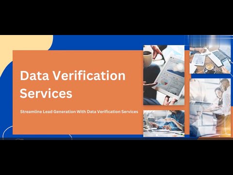 Streamline Lead Generation With Data Verification Services