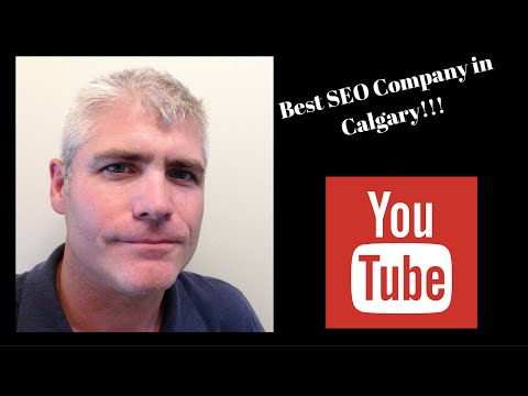 HOW TO FIND THE BEST VIDEO SEO COMPANY IN CALGARY