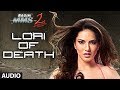 Ragini MMS 2 Full Song (Audio) Lori Of Death | Sunny Leone, Natassha, Pravin Dabas