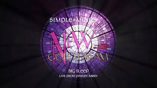 Simple Minds - Big Sleep (Live From Paisley Abbey) (Official Audio)