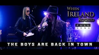 When Ireland Rocked - The Boys Are Back In Town | Thin Lizzy