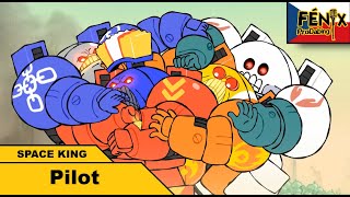 SPACE KING 1: Pilot 