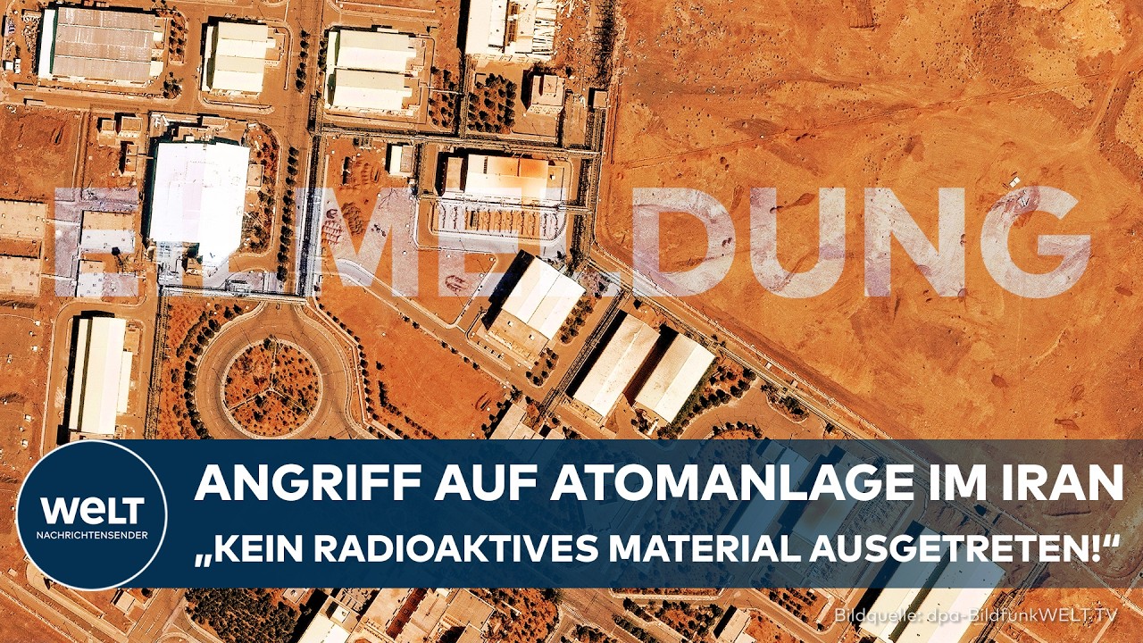 NATANS: IRAN meldet Angriff auf Atomanlage durch USA und Israel | EILMELDUNG