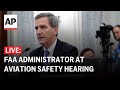LIVE: FAA administrator Whitaker testifies at American aviation safety hearing amid Boeing issues