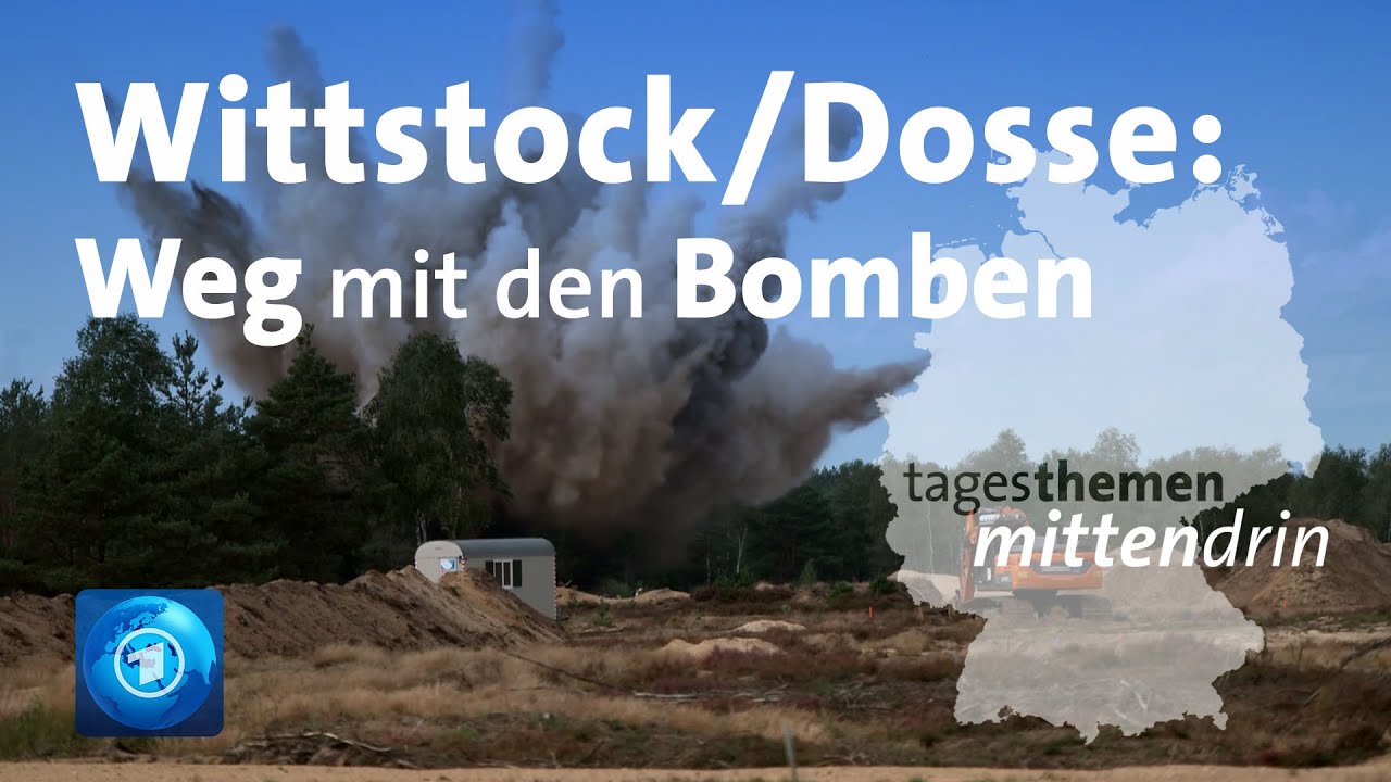 Wittstock/Dosse: Schwierige Räumung des Bombodroms | tagesthemen mittendrin