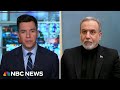 LIVE: Tom Llamas exclusive interview with the Iranian foreign minister | NBC News