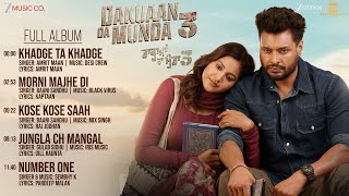 Dakuaan Da Munda 3 Full Album All Songs Video song