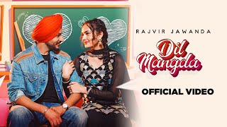 Dil Mangda ~ Rajvir Jawanda & Mani Cheema Ft Himanshi Parashar | Punjabi Song