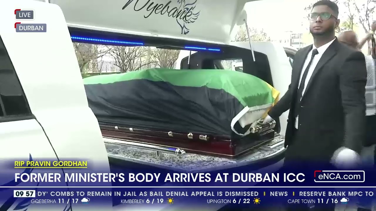 Former Minister Pravin Gordhan's body arrives at Durban ICC