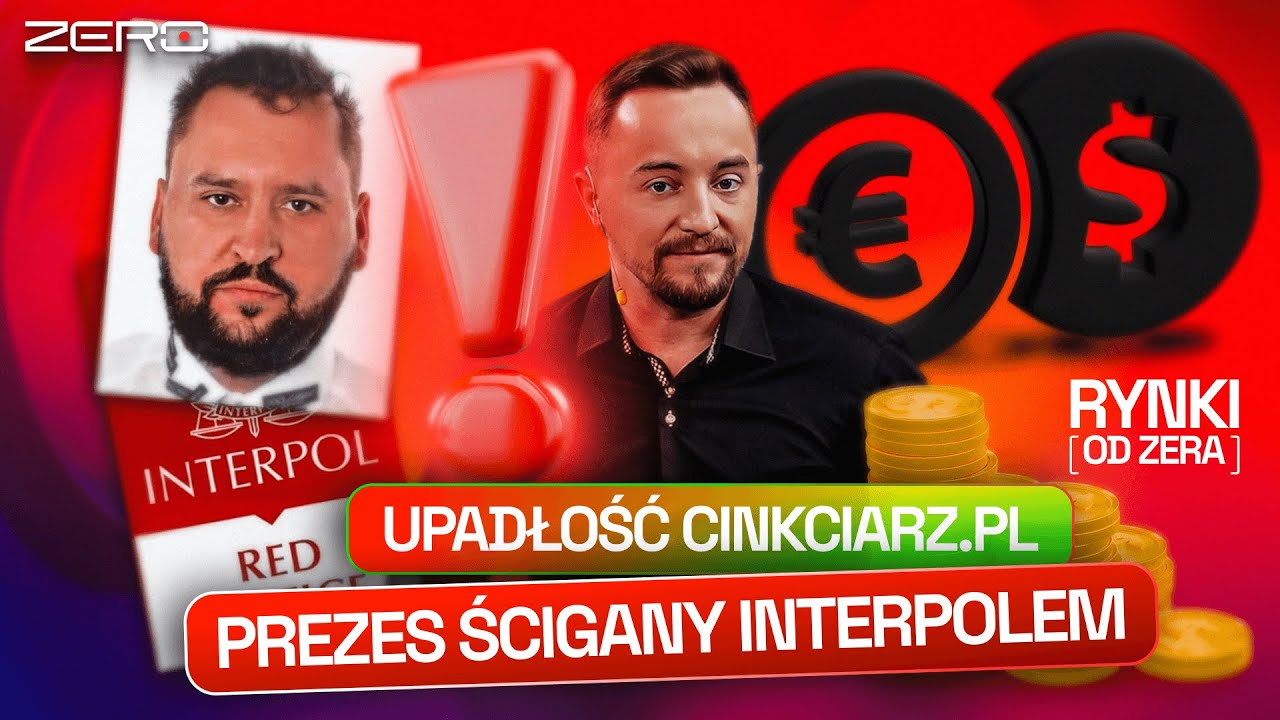 PREZES CINKCIARZA ŚCIGANY PRZEZ INTERPOL, HENRYK KANIA Z LISTEM ŻELAZNYM | RYNKI OD ZERA #18