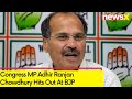 Congress MP Adhir Ranjan Chowdhury Hits Out At BJP | 49 More MPs Suspended From LS | NewsX