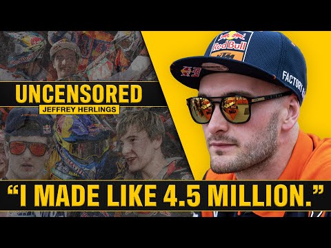 I made like 4.5 million. | Jeffrey Herlings Uncensored Preview