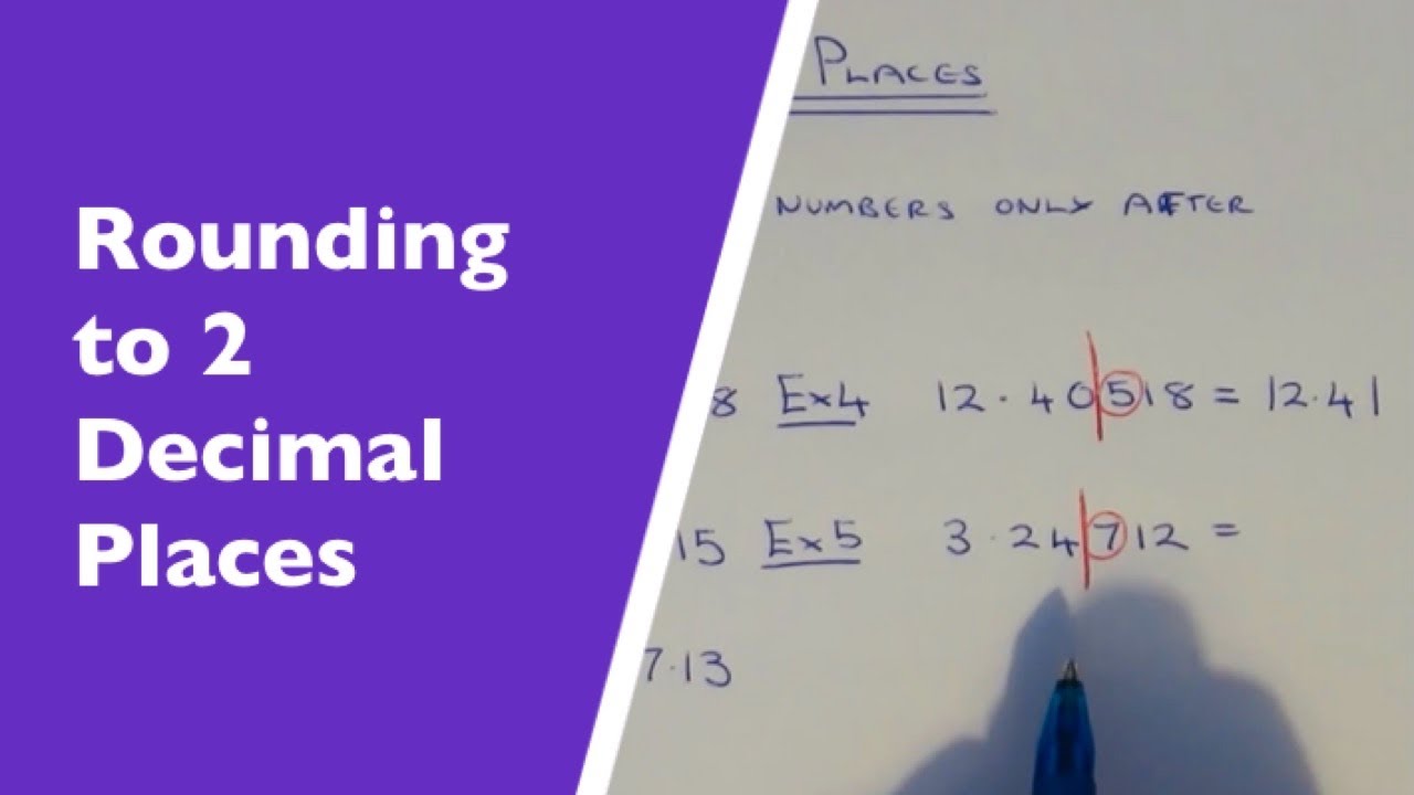 2 Decimal Places How To Round Any Number Off To 2 Decimal Places Youtube 1772