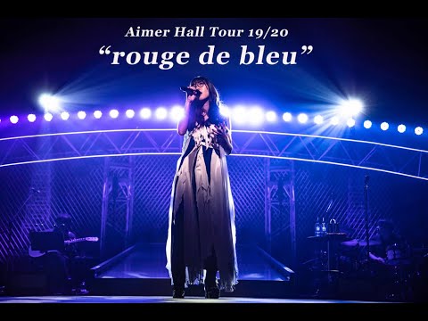 Aimer Hall Tour 19/20 “rouge de bleu” ライブ映像 digest( from new album『Walpurgis』now on sale)