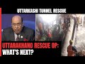 Uttarkashi Tunnel Rescue | Sufficient Water, Oxygen Inside: Officials On What Next In Rescue Op