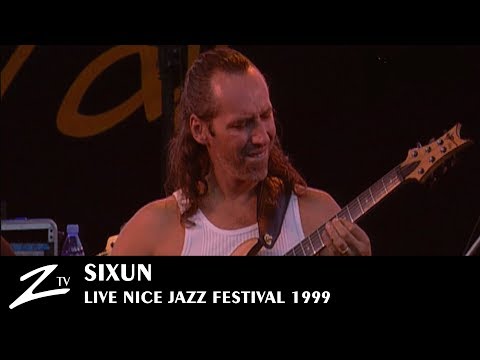 Sixun | Peniscola - Nice Jazz Festival 1999 | LIVE HD