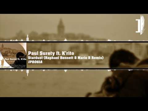 Paul Surety Feat K'rito - Stardust (Raphael Bennett & Mario B Remix) [IPR061A]