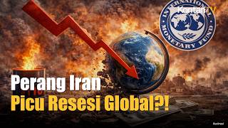 Dunia di Ambang Resesi? IMF Peringatkan Dampak Perang Iran!