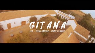 Gitana (feat. Sergio Contreras y Demarco Flamenco)