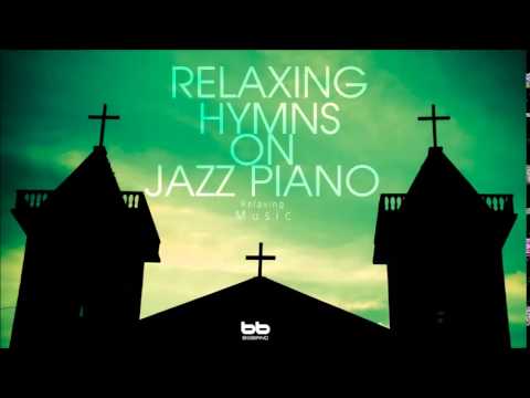 Relaxing Hymns On Jazz Piano A Whole Hour of Spiritual Music ,찬송가 재즈 ,피아노 ,힐링뮤직