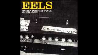 Eels: Lone Wolf (Sixteen Tons, 2003 KCRW Session) 4/10