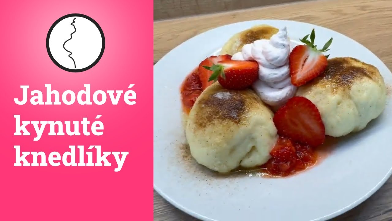 🍓 Kynuté jahodové knedlíky jako od babičky | Těhotnej kuchař