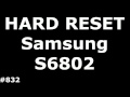 Сброс настроек Samsung Ace S6802 (Hard Reset Samsung Galaxy Ace DUOS GT-S6802)