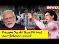 What About Shehenshah? | Priyanka Gandhi Slams PM Modi | NewsX