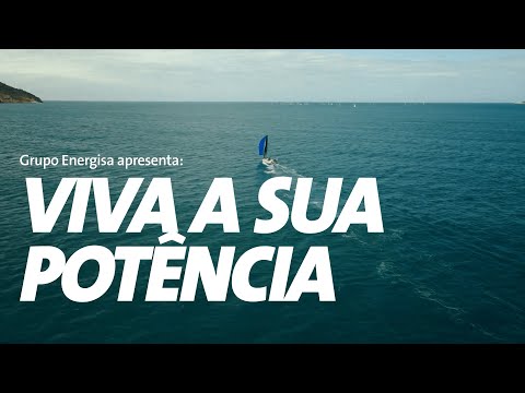 Grupo Energisa - Viva a Sua Potência, com Martine Grael e Kahena Kunze (DOCUMENTÁRIO COMPLETO)