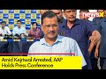 Amid Kejriwal Arrest under Liquor Scam | AAP Holds Press Conference  | NewsX
